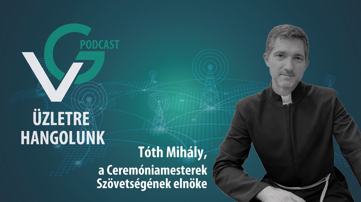 Tóth Mihály, a Ceremóniamesterek Szövetségének elnöke
VG-Podcast
