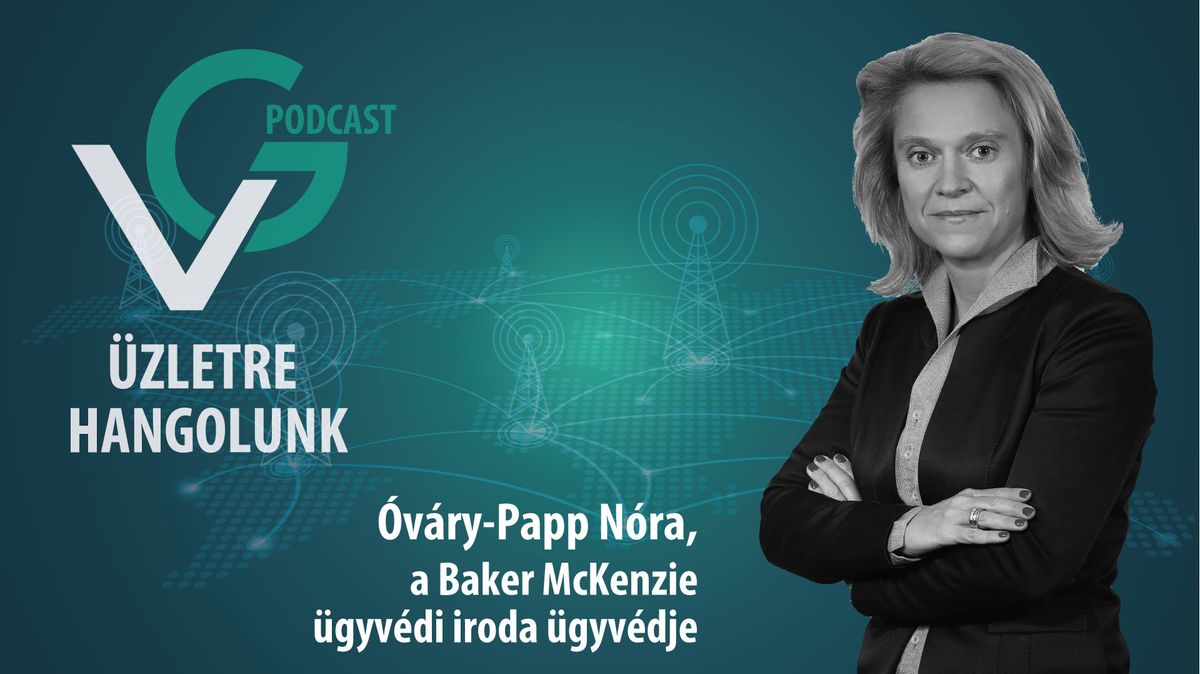 VG Podcast, Óváry-Papp Nóra, Baker McKenzie