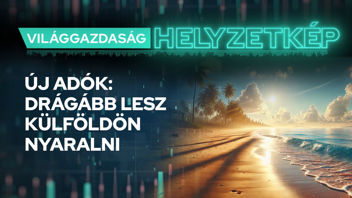 idegenforgalom
Helyzetkép
turizmus