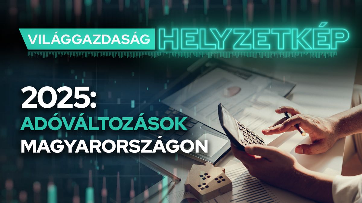 2025-ös adóváltozások Magyarországon – Mit hoz az új adócsomag? 