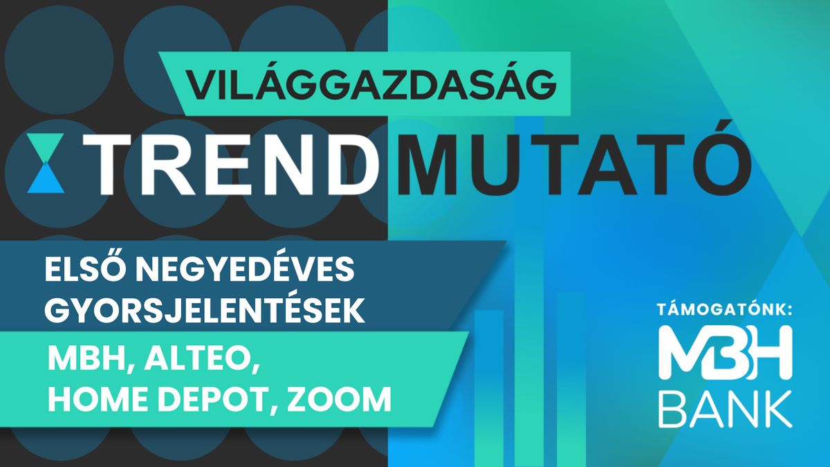 MBH, Home Depot, Zoom – így teljesítettek az első negyedévben a nagyvállalatok 