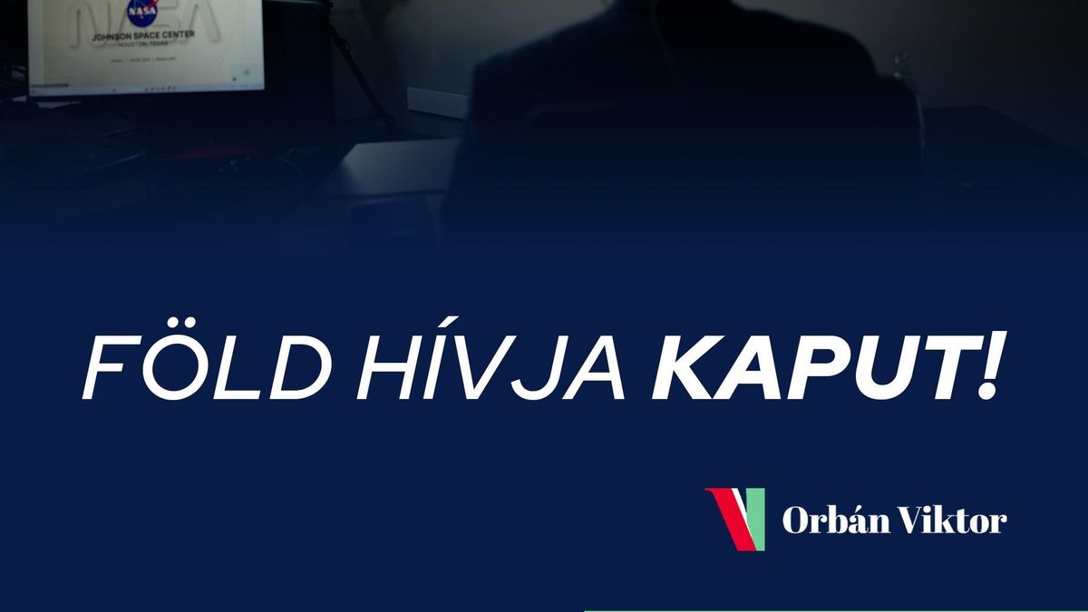 Orbán Viktor: holnap reggel felrepülnék az űrbe 