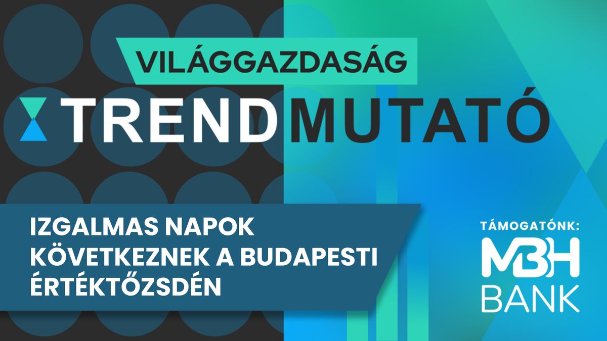 Izgalmas napok következnek a Budapesti Értéktőzsdén
