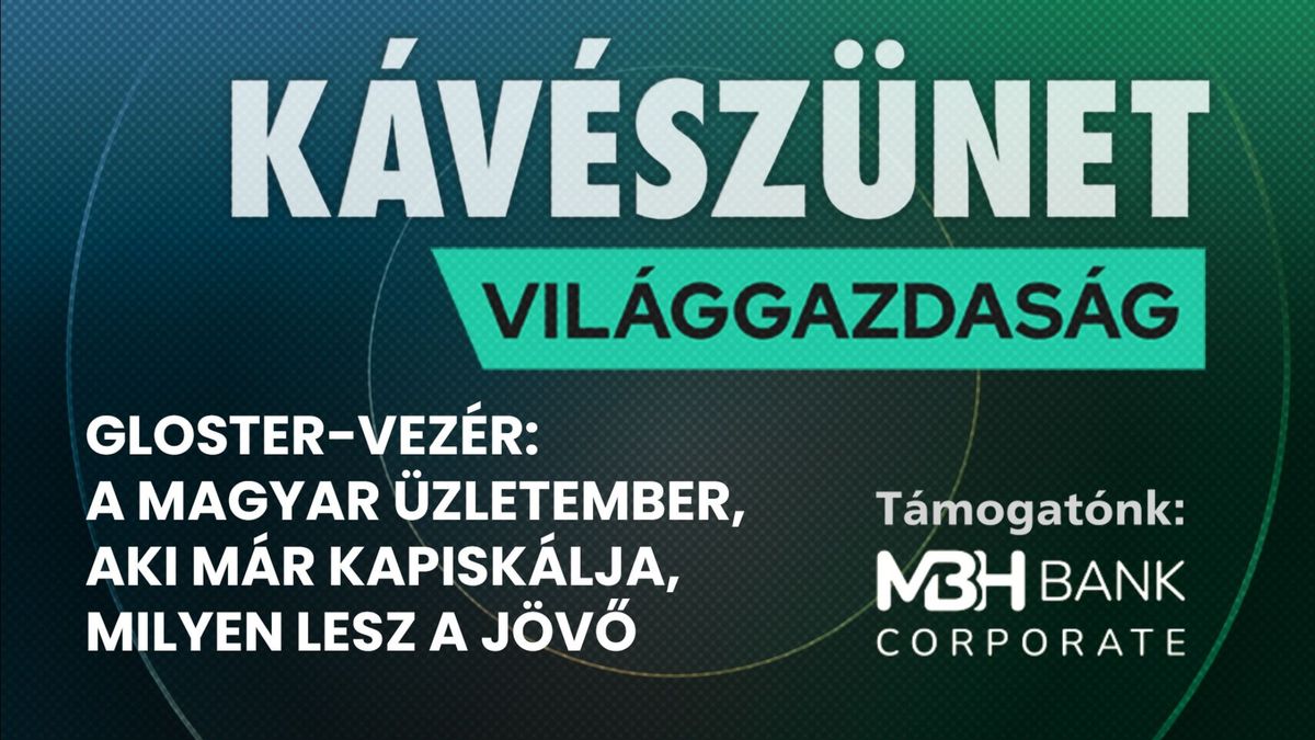 Gloster-vezér: a magyar üzletember, aki már kapiskálja, milyen lesz a jövő 