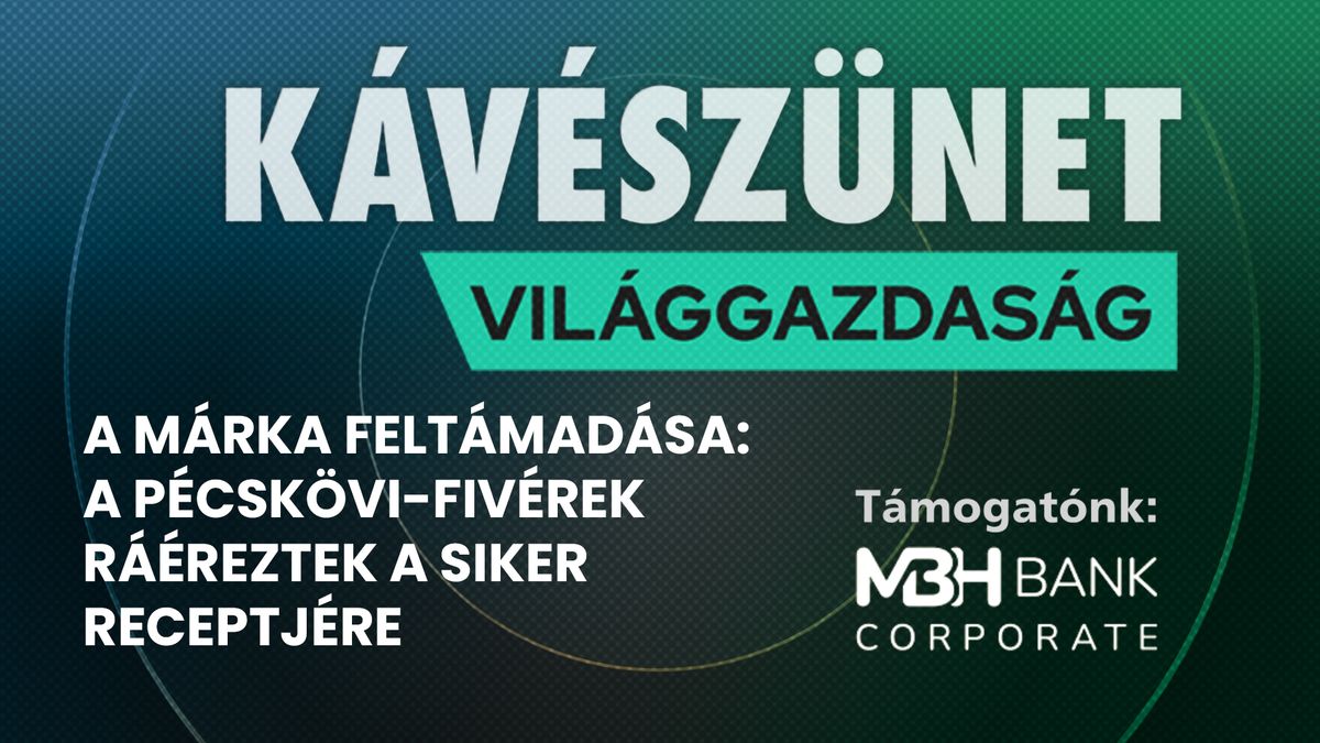 A Márka feltámadása: a Pécskövi fivérek ráéreztek a siker receptjére