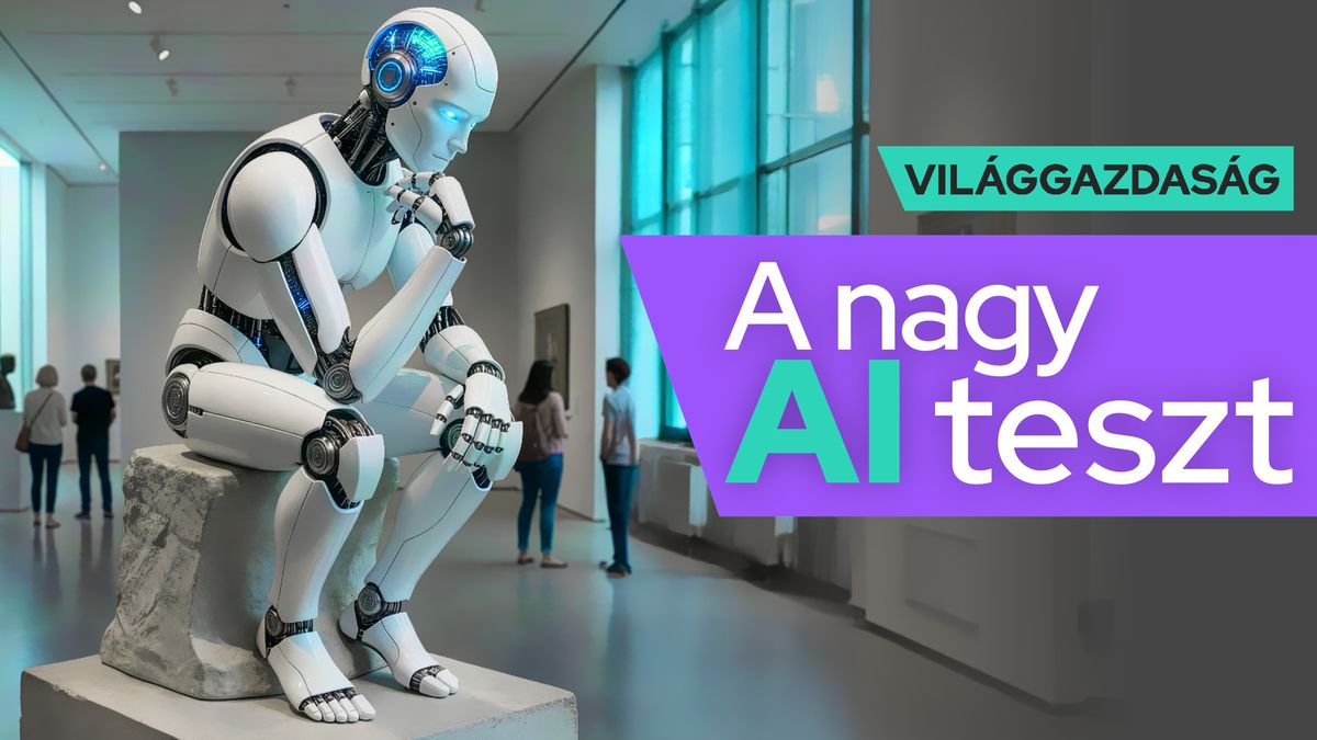 Sokan csak beszélnek róla, mi megmértük: ezek lettek a Világgazdaság Nagy AI-tesztjének eredményei 