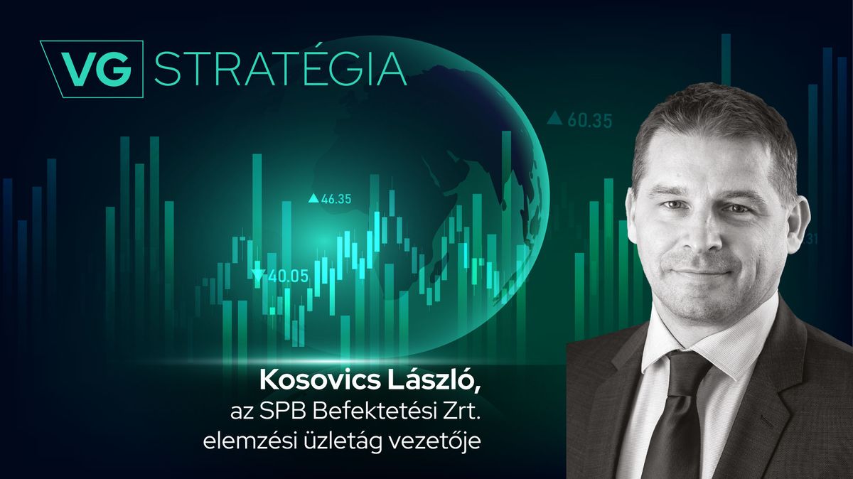 ÚJKosovics László, az SPB Befektetési Zrt. elemzési üzletág vezetőjeVG-stratégia, befektetés