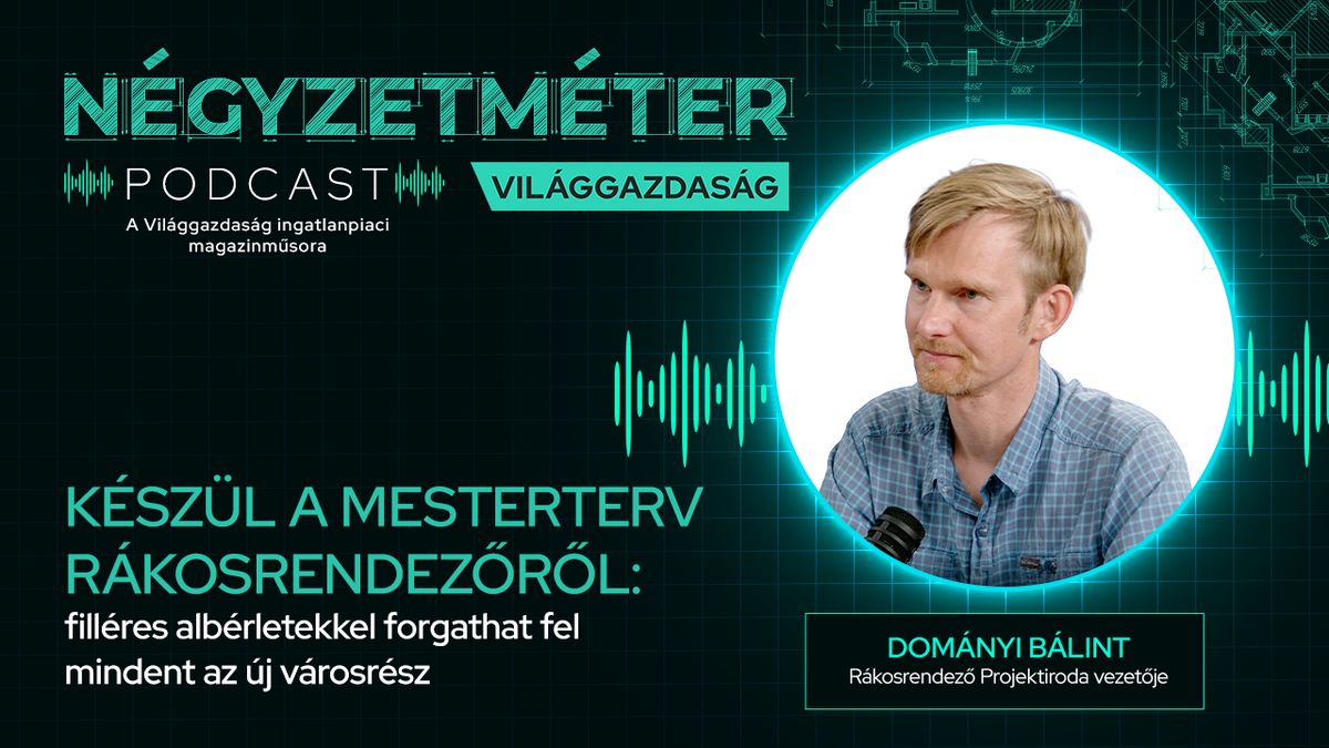 Készül a mesterterv Rákosrendezőről: filléres albérletekkel forgathat fel mindent az új városrész 