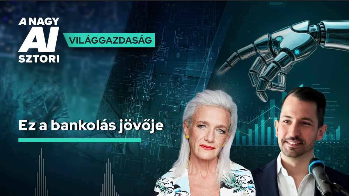 A nagy AI-sztori: pár év múlva már az AI fog helyettünk bankolni 